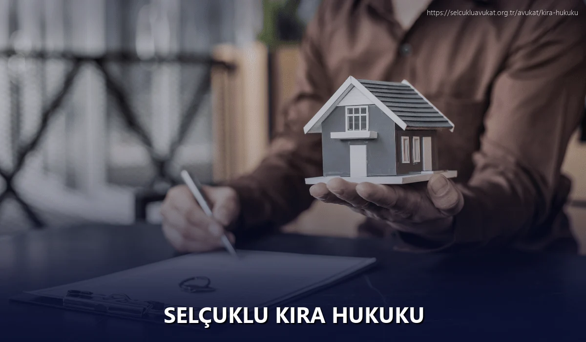 Selçuklu Kira Hukuku
